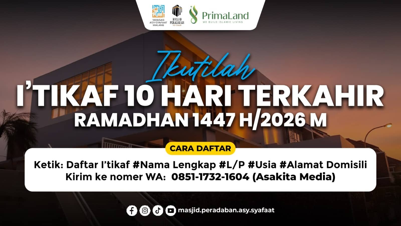 Masjid Peradaban Asy Syafaat Buka Program I’tikaf 10 Hari Terakhir Ramadhan 1447 H, Kuota Terbatas 80 Peserta