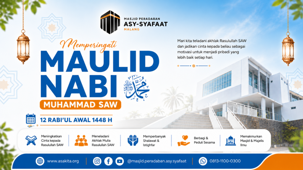Maulid Nabi Muhammad SAW 1448 H: Saatnya Mengubah Cinta kepada Rasulullah Menjadi Akhlak